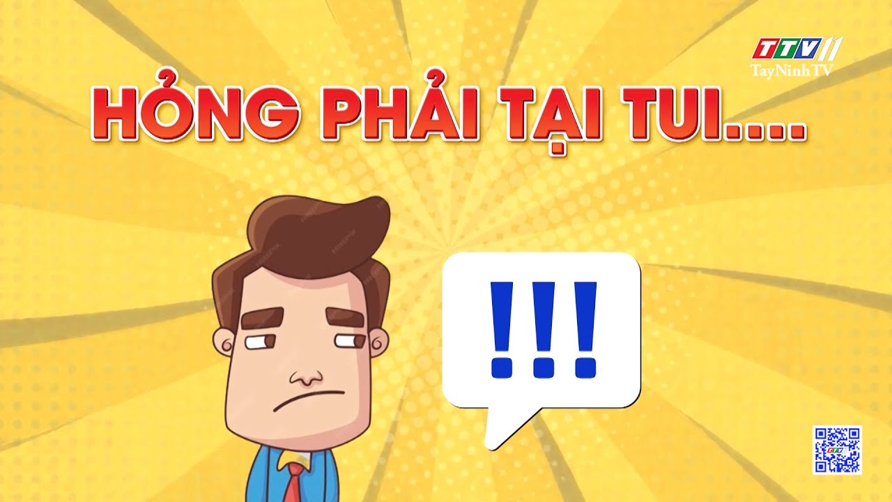 Trailer XEM ĐỂ NGẪM | Hỏng phải tại tui | TayNinhTVEnt